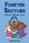 Forever Brother : A Foster-Adoption Story - eBook