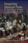 Imagining Musical Pasts : The Queer Literary Musicology of Vernon Lee, Rosa Newmarch, and Edward Prime-Stevenson - Book