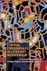 Ethical Crossroads in Literary Modernism - Book