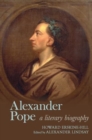 Alexander Pope : A Literary Biography - Book