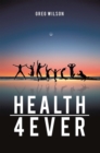 Health 4 Ever - eBook