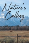 Nature's Calling : A Walk with God - eBook