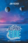 Alpine Tide: Book One of the Second Moon Trilogy - eBook