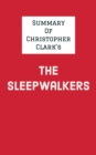 Summary of Christopher Clark's The Sleepwalkers - eBook