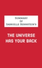 Summary of Gabrielle Bernstein's The Universe Has Your Back - eBook