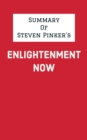 Summary of Steven Pinker's Enlightenment Now - eBook