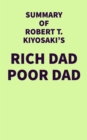Summary of Robert T. Kiyosaki's Rich Dad Poor Dad - eBook