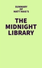 Summary of Matt Haig's The Midnight Library - eBook