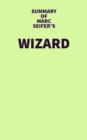 Summary of Marc Seifer's Wizard - eBook