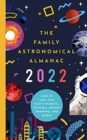 2022 FAMILY ASTRONOMICAL ALMANAC - Book