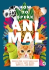 HOW TO SPEAK ANIMAL - Book