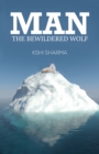 Man : The Bewildered Wolf - Book