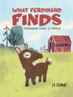 What Ferdinand Finds - Book