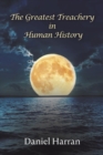 The Greatest Treachery in Human History - Book