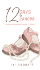 12 Days of Cancer - Book