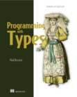Programming with Types : Examples in TypeScript - eBook
