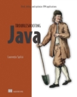 Troubleshooting Java : Read, debug, and optimize JVM applications - eBook