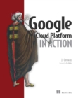 Google Cloud Platform in Action - eBook
