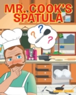 Mr. Cook's Spatula - eBook