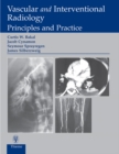Vascular and Interventional Radiology : Principles and Practice - eBook