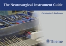 The Neurosurgical Instrument Guide - eBook