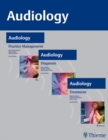AUDIOLOGY, 3-Volume Set : Diagnosis, Treatment and Practice Management - eBook