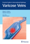 Varicose Veins : Practical Guides in Interventional Radiology - eBook