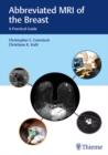 Abbreviated MRI of the Breast : A Practical Guide - eBook
