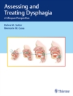 Assessing and Treating Dysphagia : A Lifespan Perspective - eBook