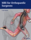 MRI for Orthopaedic Surgeons - eBook