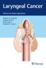 Laryngeal Cancer : Clinical Case-Based Approaches - eBook