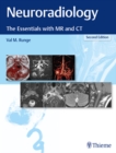 Neuroradiology : The Essentials with MR and CT - eBook