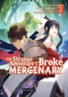 The Strange Adventure of a Broke Mercenary (Manga) Vol. 3 - Book
