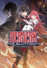 Berserk of Gluttony (Light Novel) Vol. 6 - Book