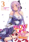 Slow Life In Another World (I Wish!) (Manga) Vol. 3 - Book