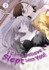 I Can't Believe I Slept With You! Vol. 2 - Book