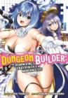Dungeon Builder: The Demon King's Labyrinth is a Modern City! (Manga) Vol. 9 - Book