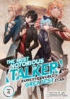 The Most Notorious "Talker" Runs the World's Greatest Clan (Light Novel) Vol. 4 - Book