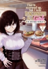 This Is Screwed Up, but I Was Reincarnated as a GIRL in Another World! (Manga) Vol. 4 - Book
