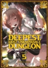 Into the Deepest, Most Unknowable Dungeon Vol. 5 - Book