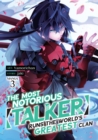 The Most Notorious "Talker" Runs the World's Greatest Clan (Manga) Vol. 3 - Book