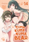 Kuma Kuma Kuma Bear (Light Novel) Vol. 14 - Book