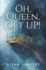 Oh, Queen, Get UP! - eBook