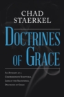 Doctrines of Grace : An Attempt at a Comprehensive Scriptural Look at the Salvational Doctrines of Grace - eBook