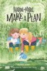 Maddie and Mabel Make a Plan : Book 4 - Book