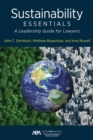 Sustainability Essentials : A Leadership Guide for Lawyers - eBook