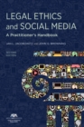 Legal Ethics and Social Media : A Practitioner's Handbook, Second Edition - eBook