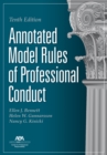 Annotated Model Rules of Professional Conduct, Tenth Edition - eBook