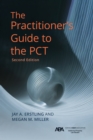 The Practitioner's Guide to the PCT, Second Edition - Book