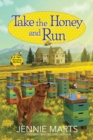 Take the Honey and Run - Book